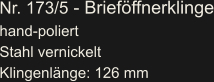 Nr. 173/5 - Brieföffnerklinge hand-poliert Stahl vernickelt Klingenlänge: 126 mm